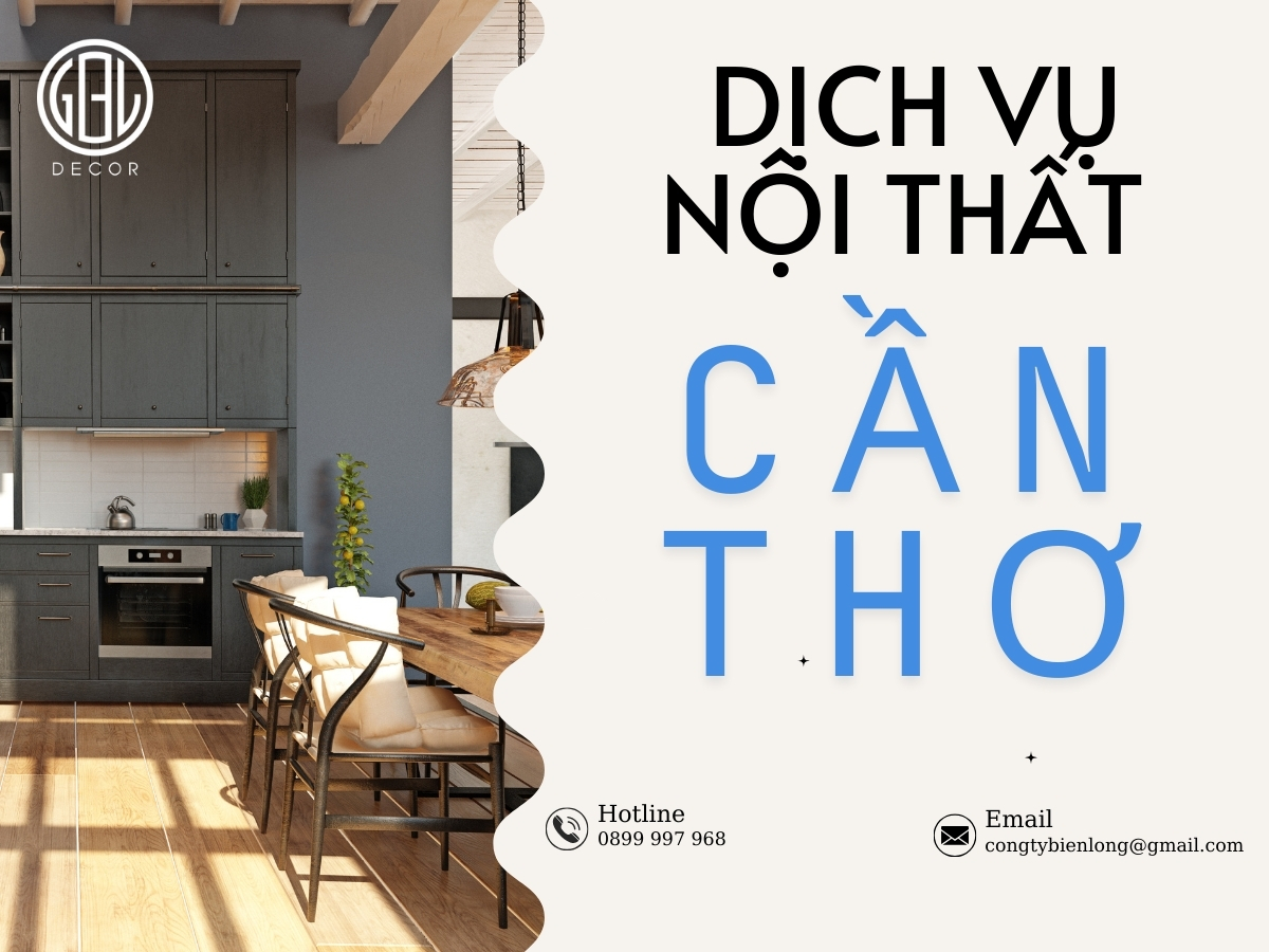 Dịch vụ nội thất Cần Thơ trọn gói đáp ứng mọi nhu cầu thiết kế