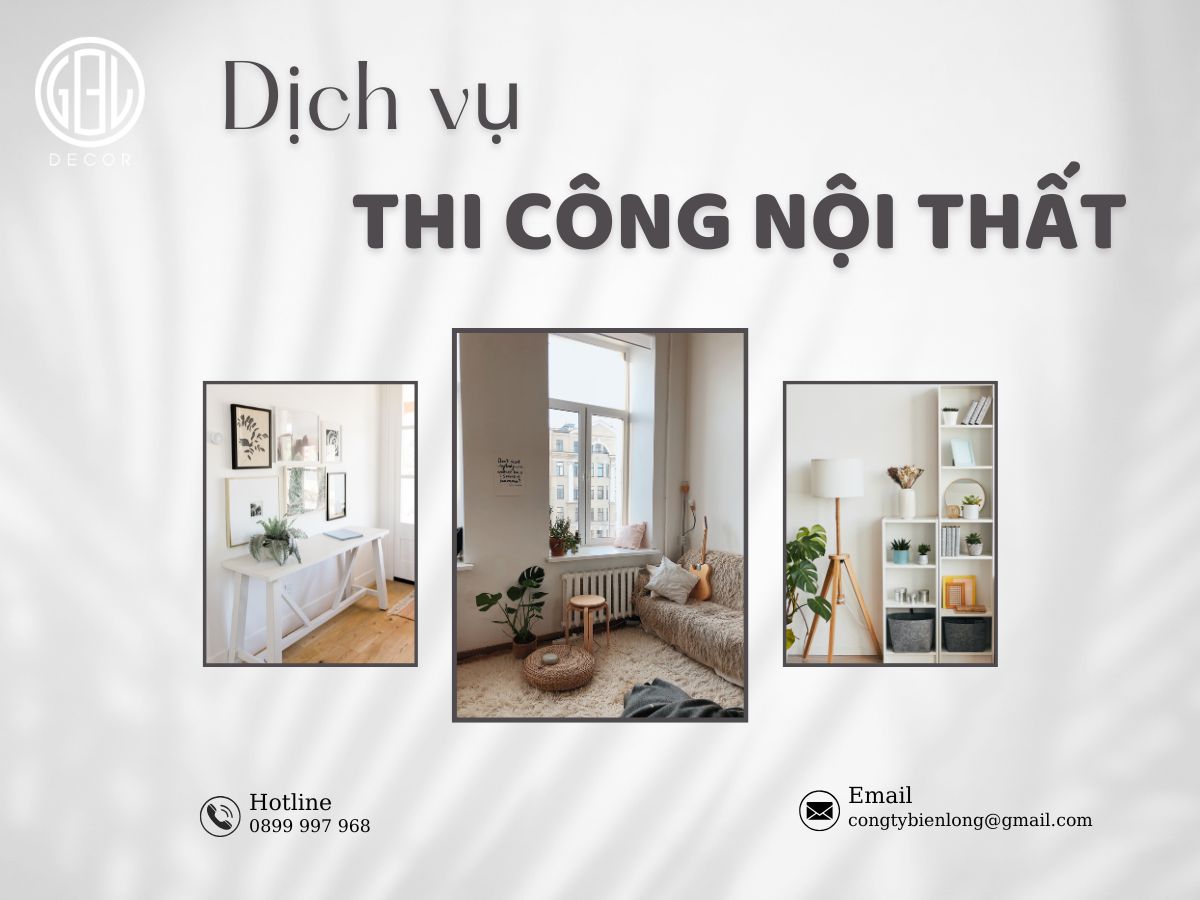 Dịch vụ thi công nội thất tối ưu chi phí và chất lượng
