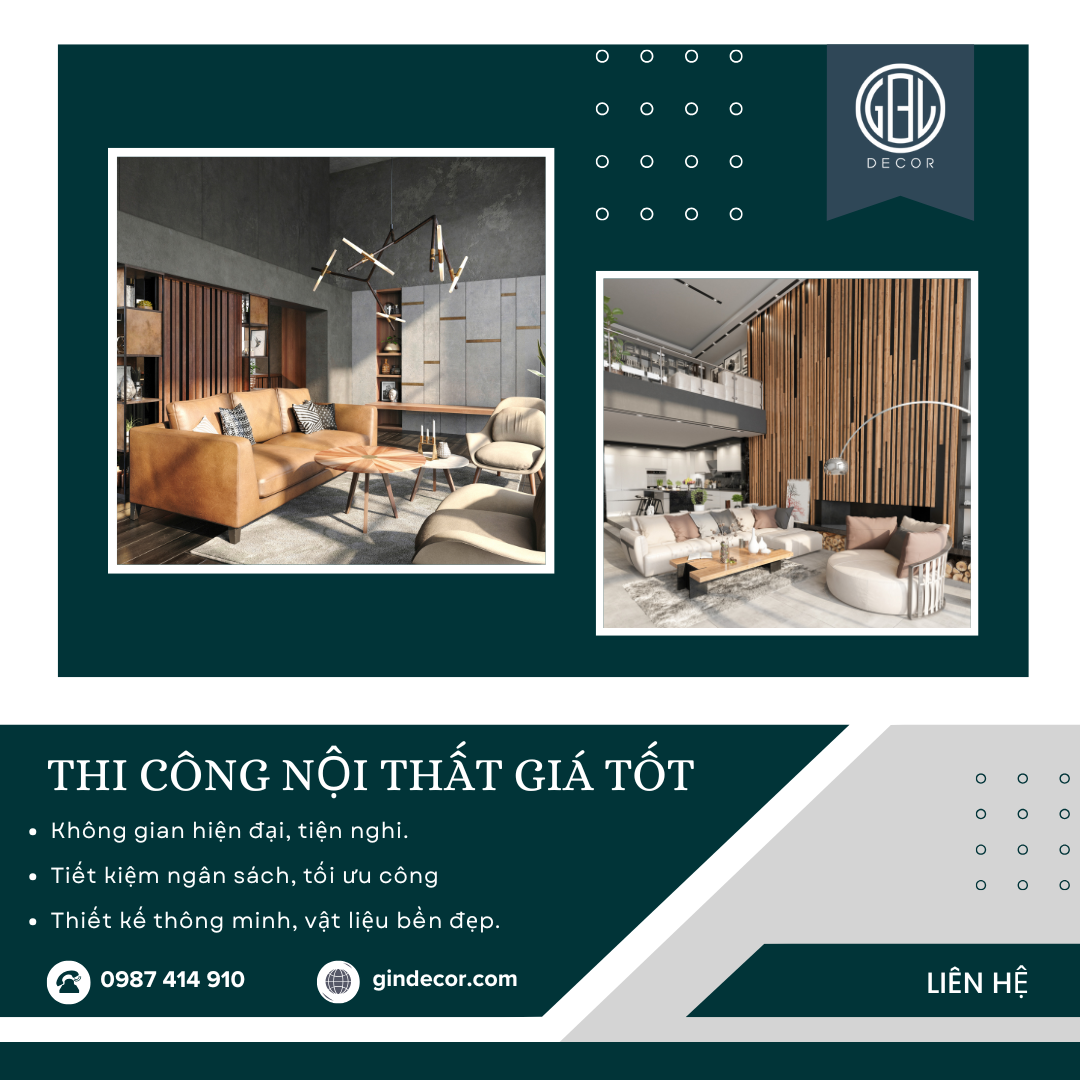 Thi công nội thất giá tốt: Giải pháp hoàn hảo cho không gian sống hiện đại