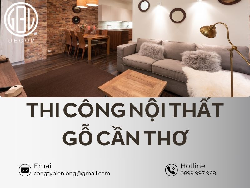 Thi công nội thất gỗ Cần Thơ chất lượng cao giá cạnh tranh