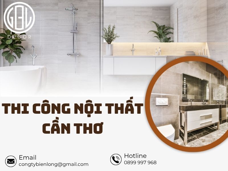 Thi công nội thất phòng tắm Cần Thơ đẳng cấp và tiện ích