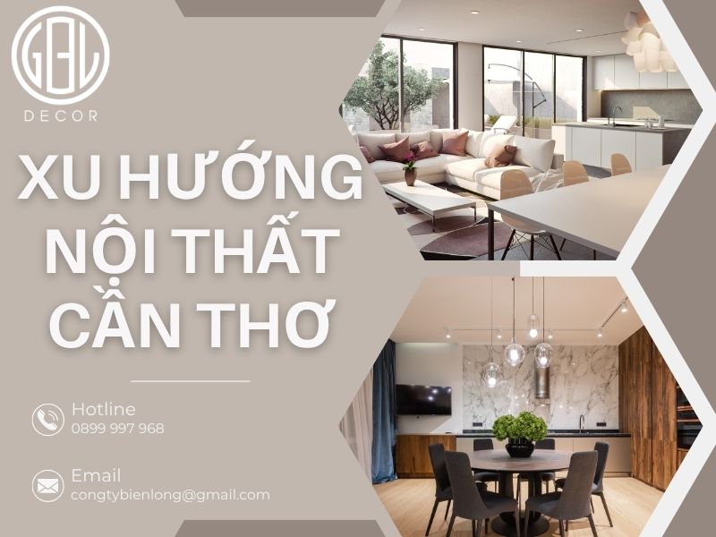 Xu hướng nội thất Cần Thơ năm nay có gì mới